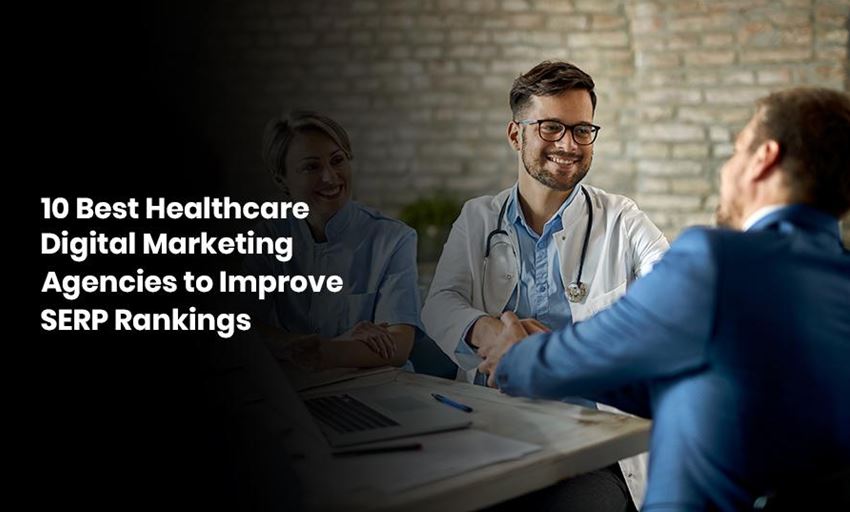 Healthcare Digital Marketing Agencies