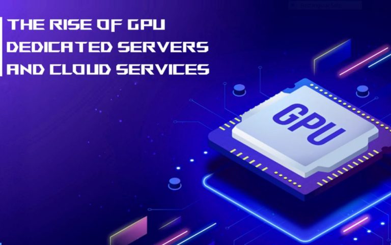 The Rise of GPU Dedicated Servers and Cloud Services in High ...