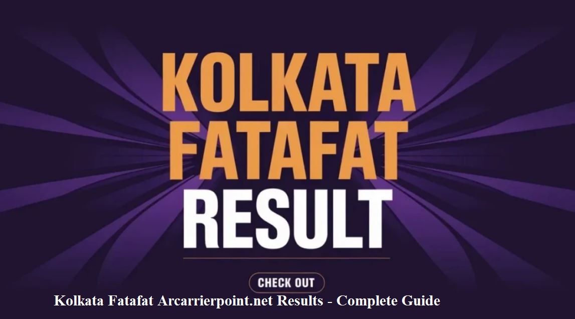 Kolkata Fatafat Arcarrierpoint net